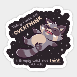 No Thoughts Raccoon Sticker